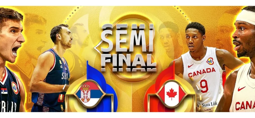 2023FIBA世界盃籃球四強淘汰賽分析 - 塞爾維亞VS.加拿大